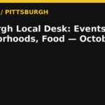 Pittsburgh Local Desk: Events, Neighborhoods, Food — October 29, 2026 — RadioPGH editorial title art