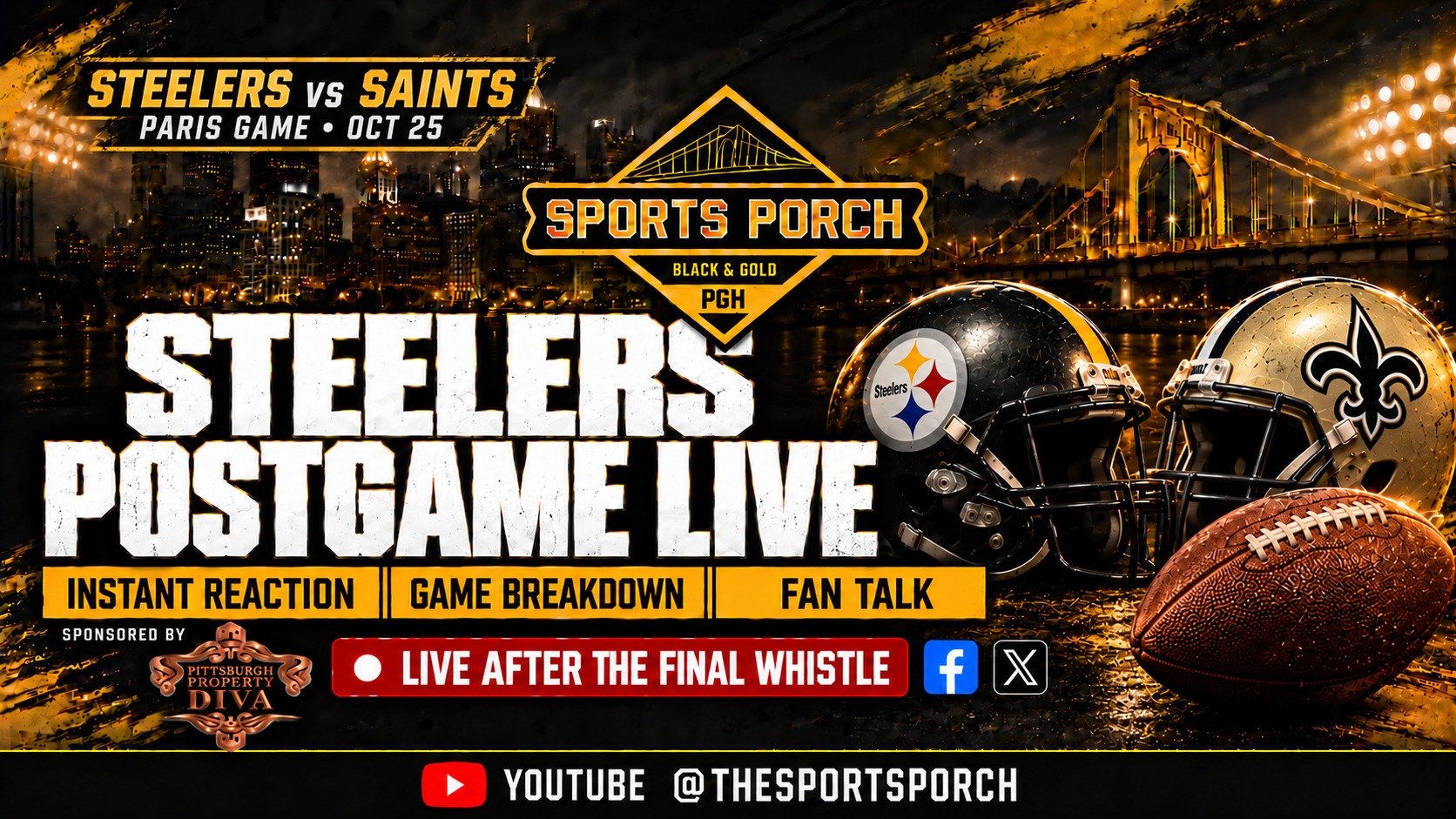 Sports Porch Steelers vs Saints Paris postgame live graphic with team helmets and Pittsburgh Property Diva sponsor.